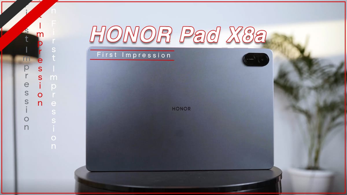 Honor Pad X8a First Impression